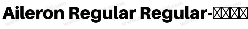Aileron Regular Regular字体转换